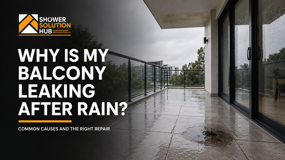 Why Is My Balcony Leaking After Rain? Common Causes and the Right Repair