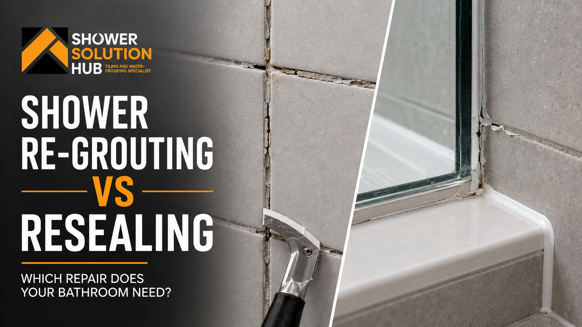 Shower Regrouting vs Resealing: Which Repair Does Your Bathroom Need?